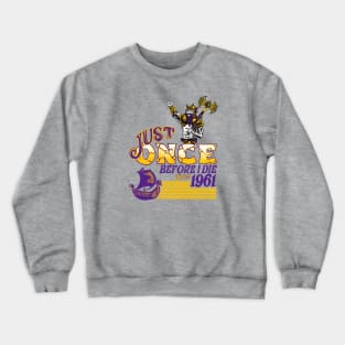 Minnesota Vikings Fans - Just Once Before I Die: Viking & Ship Crewneck Sweatshirt